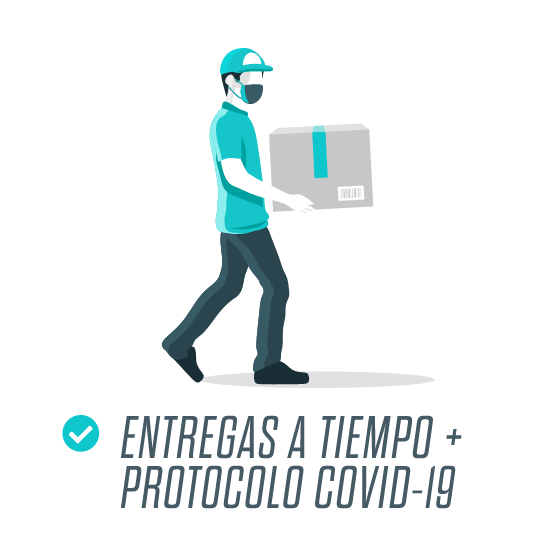 ENTREGAS A TIEMPO + PROTOCOLO COVID-19